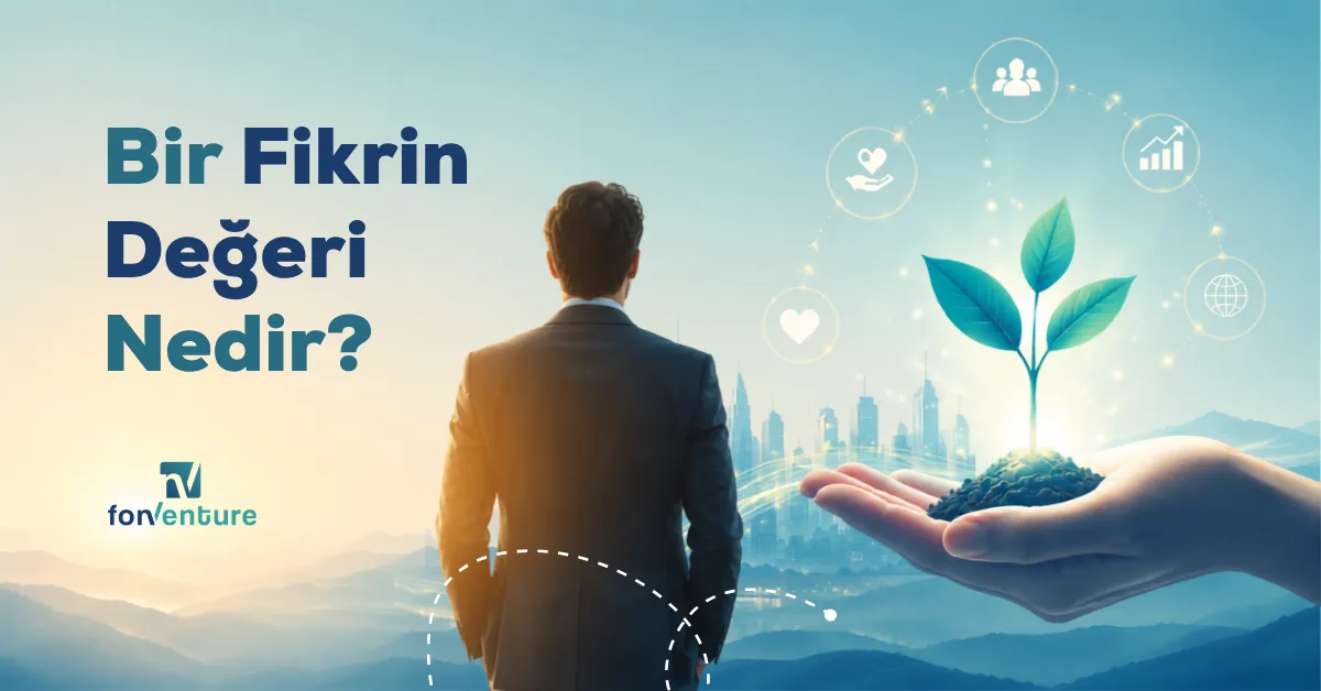 Bir Fikrin Değeri Nedir? 